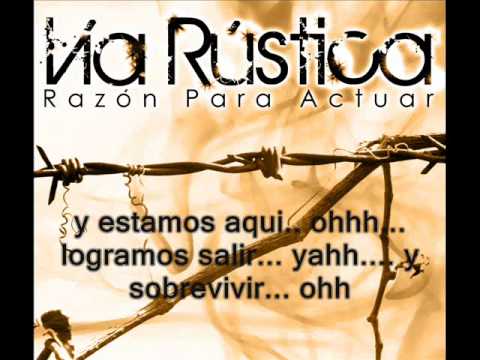 VIA RUSTICA - FUERA Lyrics.wmv