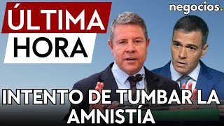 Última Hora | Intento De Tumbar La Amnistía En España: García Page Prepara El Recurso Constitucional