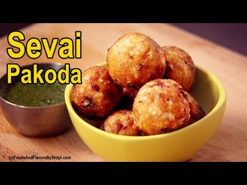 Vermicelli Pakoda Recipe in Hindi - Semiya Pakora - Evening Snacks Recipe for tea time | Foods and Flavors