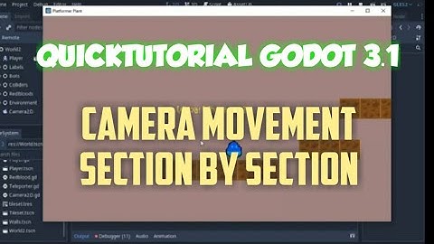 QuickTutorial Godot 3.1 || Camera Movement Section by Section