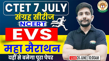 CTET EVS Marathon Class | EVS Marathon, EVS Imp Ques, EVS PYQs, CTET EVS By Ankit Sir