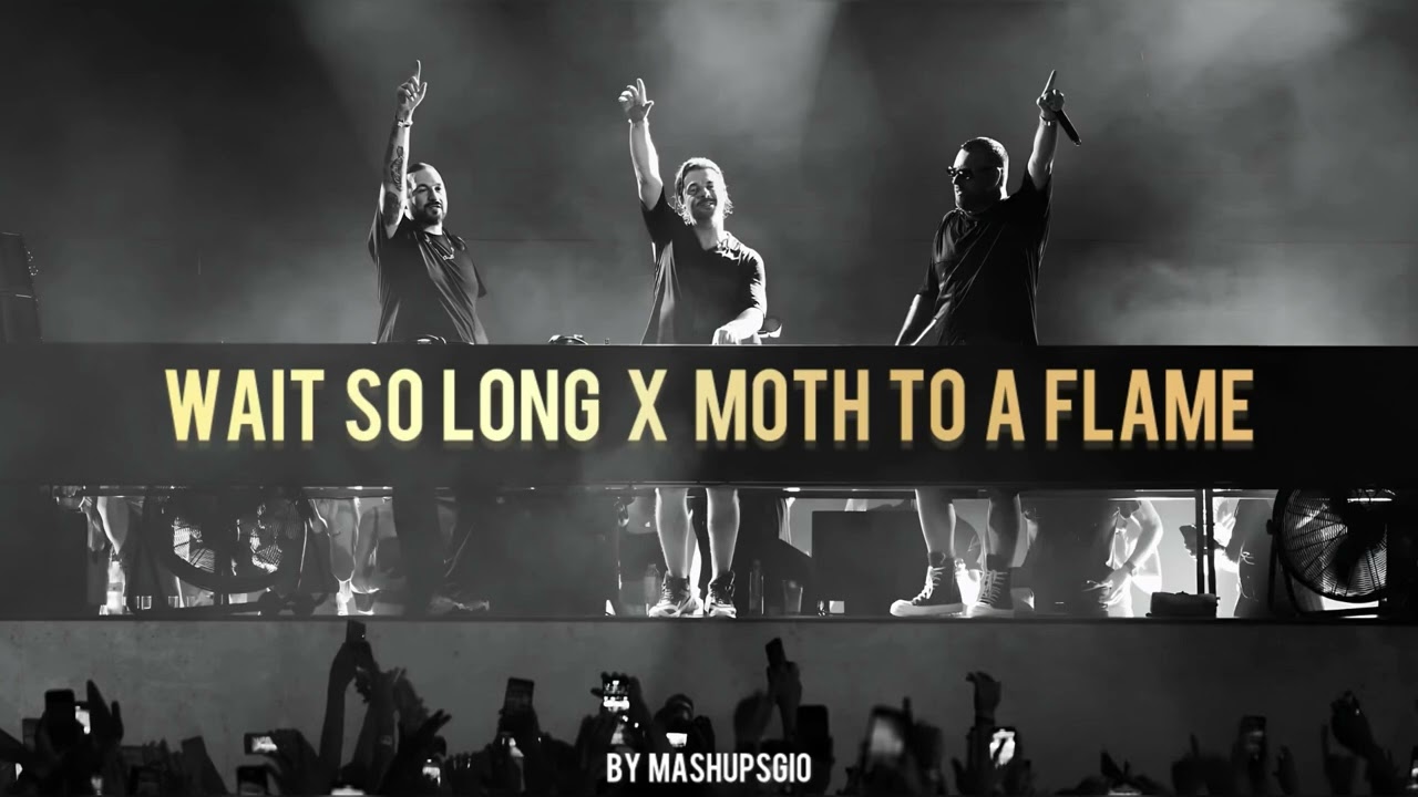 Swedish House Mafia x The Weeknd - Wait So Long x Moth To A Flame (MashupsGio’s mashup)