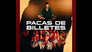 Pacas De Billetes - Natanael Cano Dj.