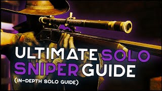 Solo Guide | How to become a Master Solo Sniper in Hunt: Showdown