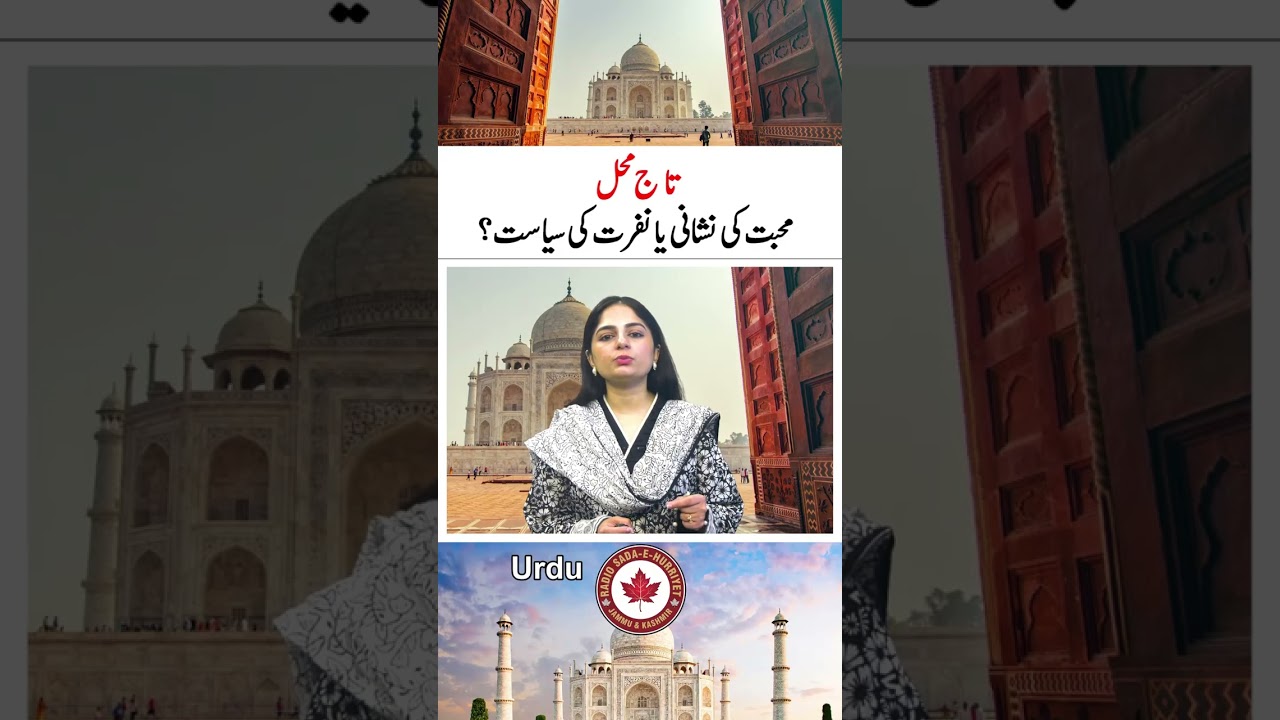 Taj Mahal:A Symbol of Love or Politics of Hate?