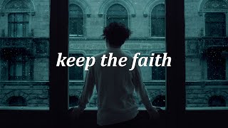 Keep The Faith - Motivational Speech Video