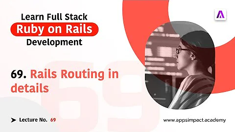Rails Routing - in Details