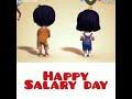 Salary day WhatsApp status