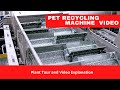 PET Bottle Recycling Process Video from Factory | PET Washing Line