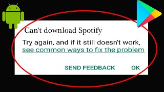 How to fix can't Download spotify app Error on Google Play Store | SP SKYWARDS