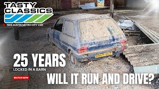 Can I Make It RUN AND DRIVE To an MOT after 25 YEARS Locked In A Barn?! 1985 AUSTIN METRO VAN!