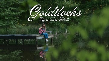 Nia Nicholls - Goldilocks (Official Music Video)