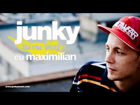 Junky - Tu Nu Vezi Ca te Contrazici