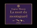 Eugne masson  la mort du montagnard la jasserie et le mont pilat 1955