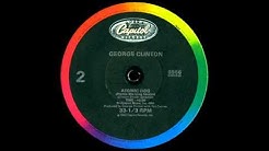 George Clinton - Atomic Dog [Atomic Mix Long Version]