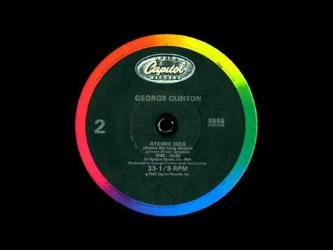 George Clinton - Atomic Dog [Atomic Mix Long Version]