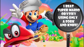 Using Only A Fork And Knife To Beat Super Mario Odyssey!