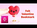 DIY: Valentine Felt Bookmark | Valentine Craft | Kawaii Craft | Felt Craft