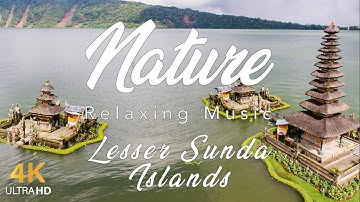 BEAUTIFUL RELAXING MUSIC - Lesser Sunda Islands 4K Flyover Tour Nature Scenery