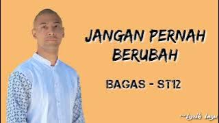 MARCELL - JANGAN PERNAH BERUBAH LIRIK | LAGU ST12