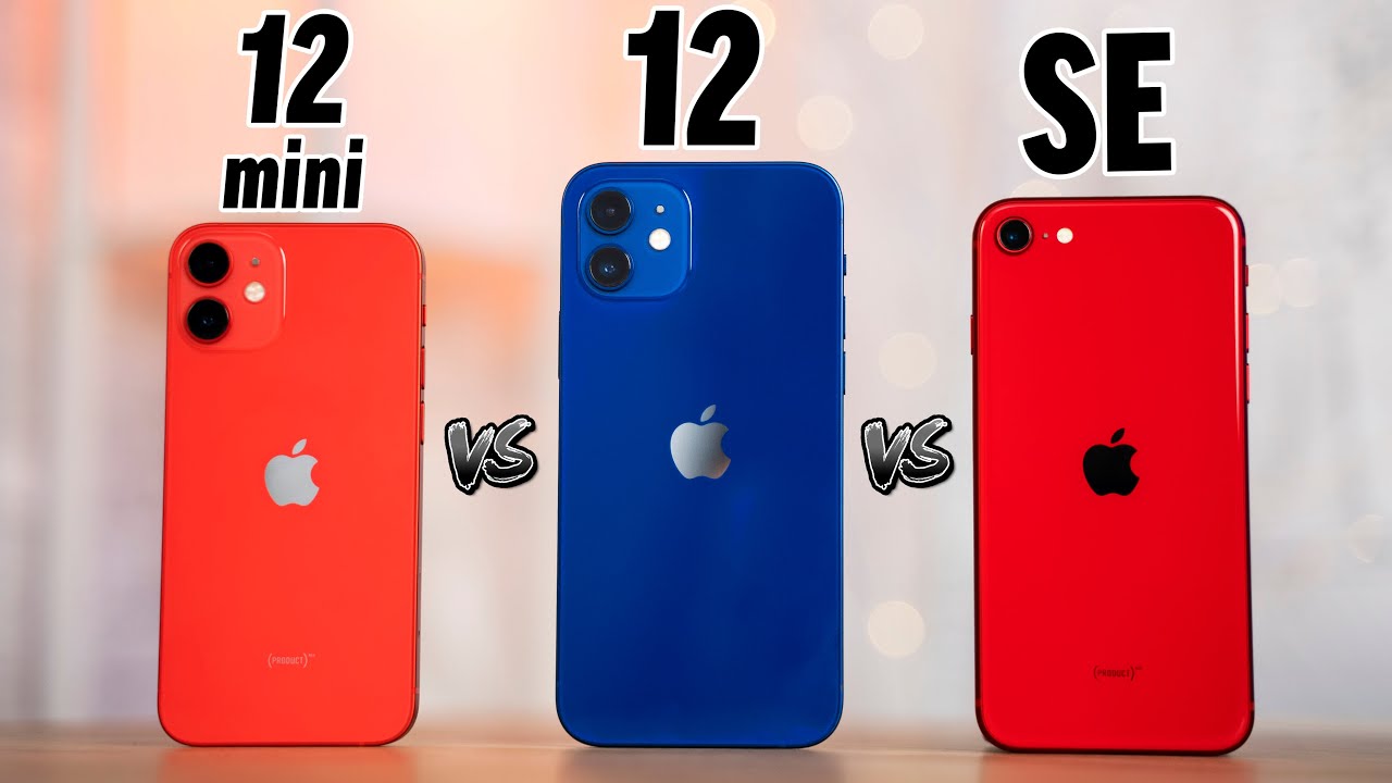 Iphone 12 Mini Vs Iphone 12 Vs Se Full Comparison Youtube