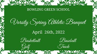 2022 Varsity Spring Athletic Banquet