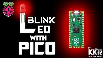 LED Blink with Pico |#pico |#RaspberryPiProjects | #KKR