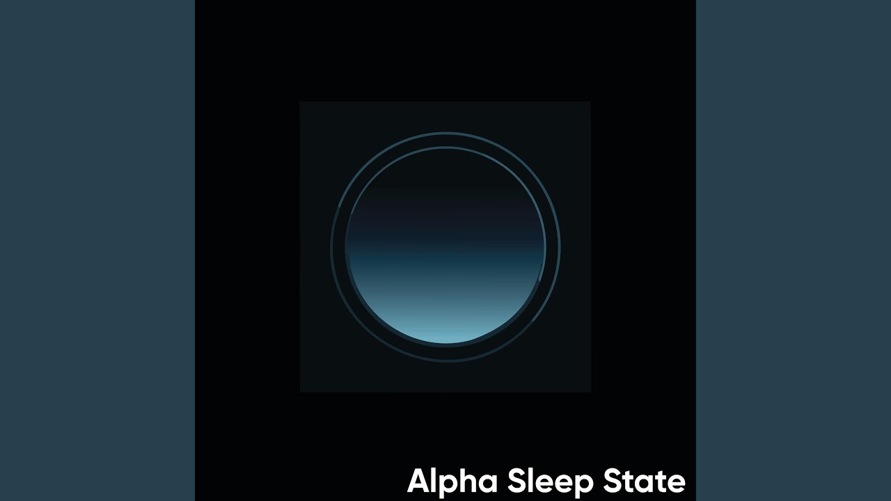 Alpha Sleep State