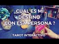 ✨Cual es mi Destino con esa Persona ? 😯🔎 Tarot Interactivo✨