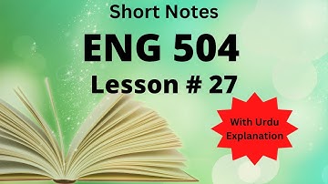 Eng 504 Lesson 27, BS English Lecture in Urdu and Hindi, Virtual University of Pakistan