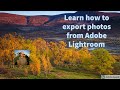 Learn how to export photos from Adobe Lightroom | With Øyvind Martinsen