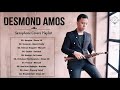 Collection of Sax by Desmond Amos  - TOP 10 Lagu Romantis 2021 - Sax Covers by Desmond Amos Playlist