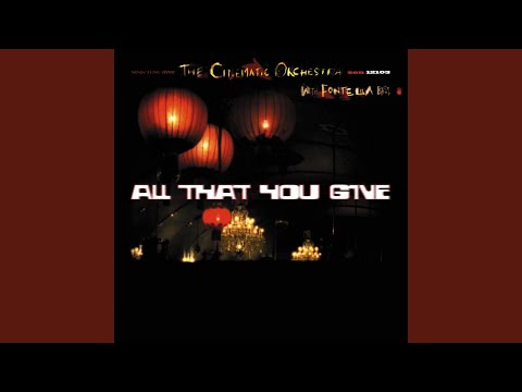 All That You Give