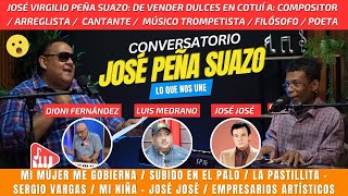 PEÑA SUAZO: DE VENDER DULCES EN COTUI A FORMAR LA BANDA GORDA - Conversatorio / Lo Que Nos Une