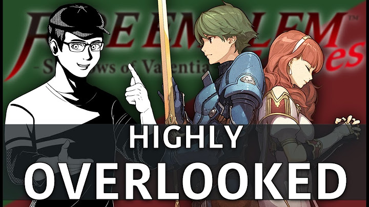 Fire emblem echoes of valentia review năm 2024