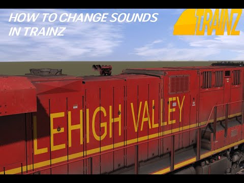 How to change Horns & Engine sounds in Trainz!