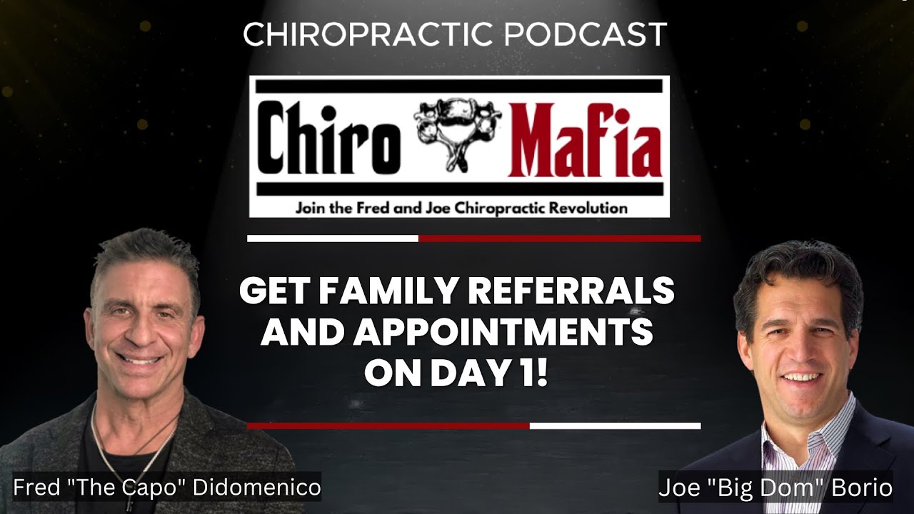How To Get Family Referrals On Day 1 – The Chiropractic Method No One Teaches