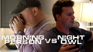Morning Person vs Night Owl