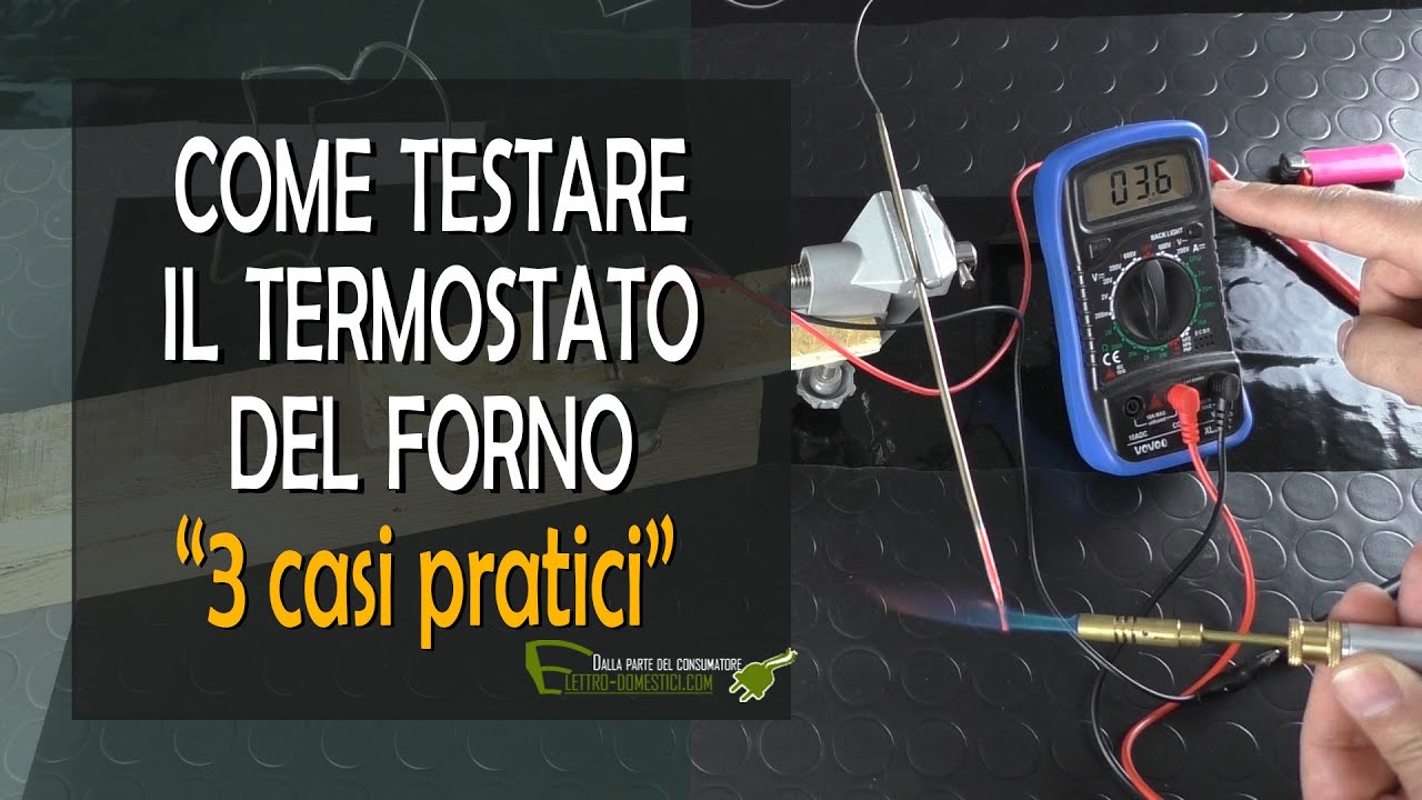 Come capire se il termostato del forno funziona