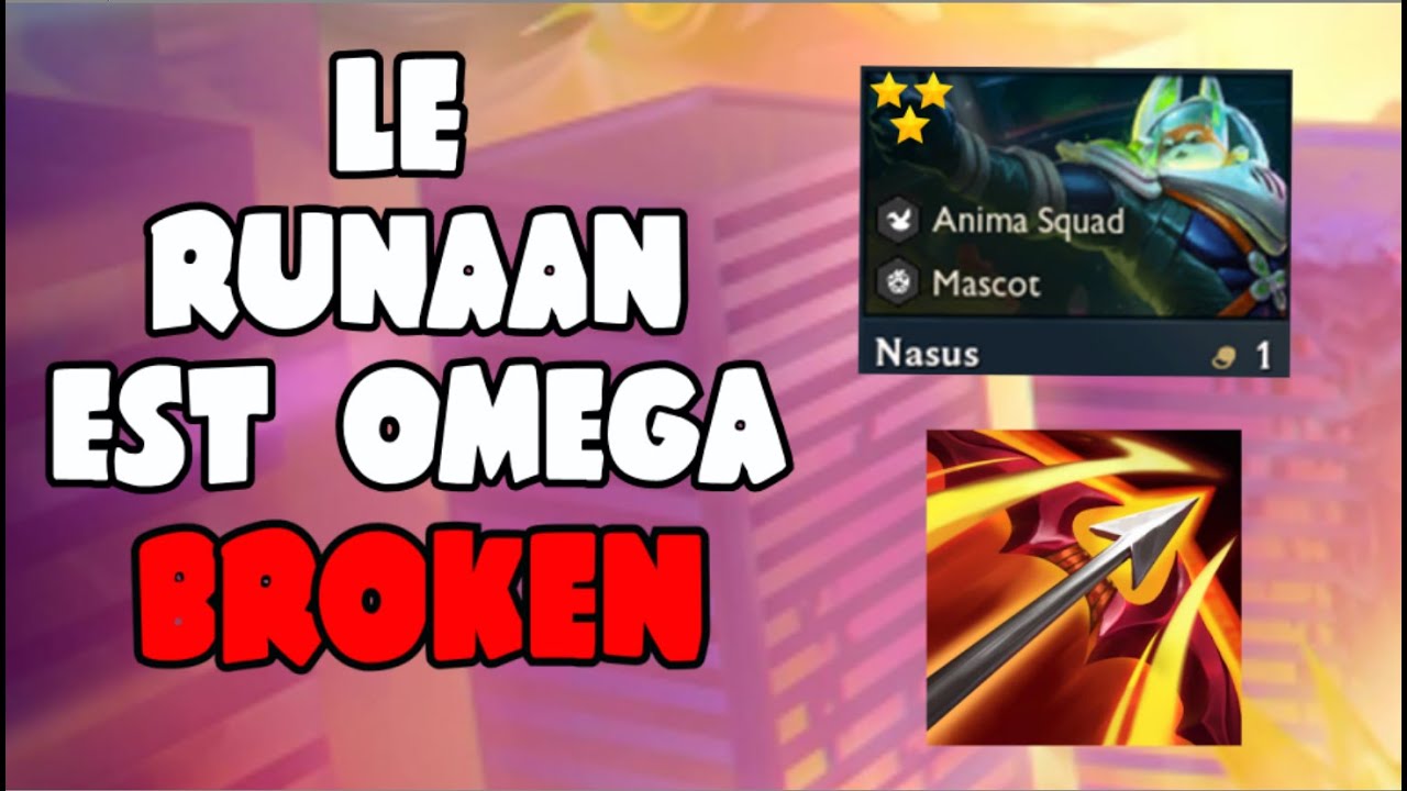 [TFT] LE RUNAAN COUNTER SETT (NASUS REROLL PATCH 13.1)