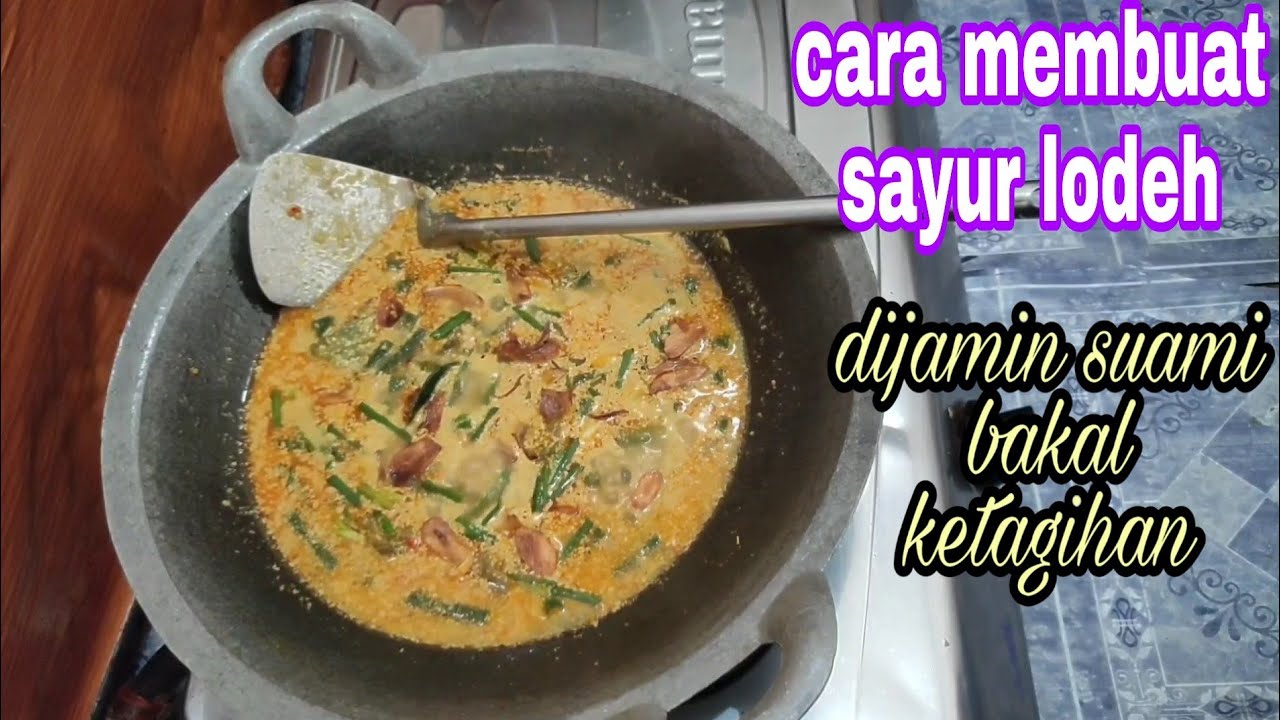 Resep cara membuat sayur lodeh - YouTube