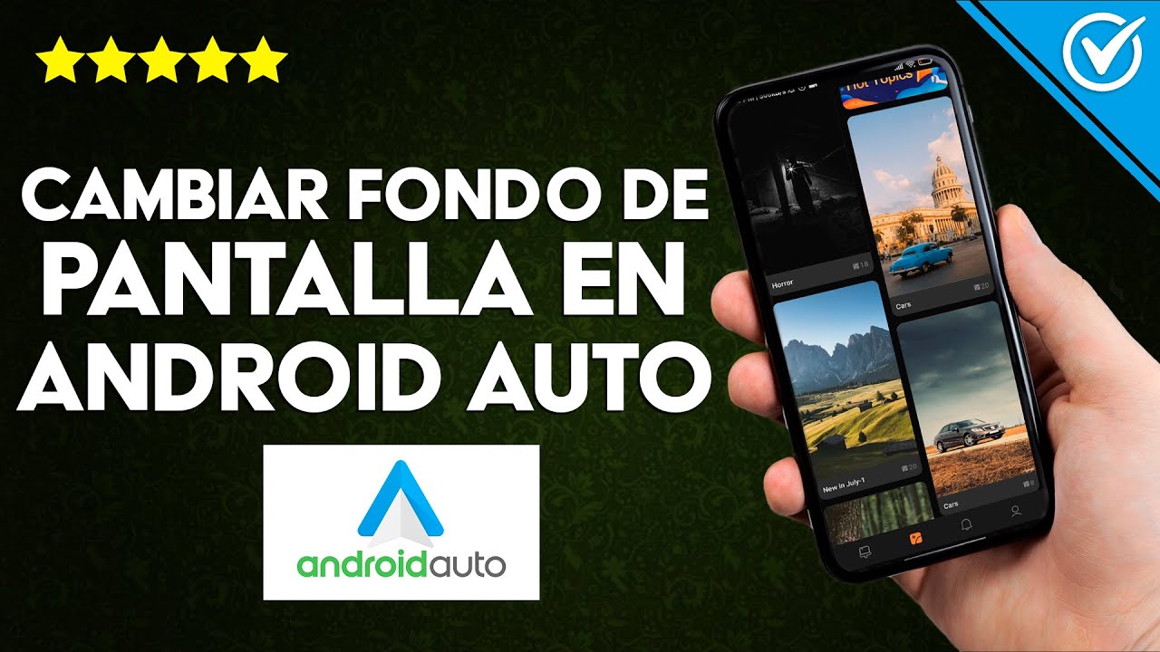 Cambia el fondo de pantalla de Android Auto