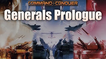 Generals Prologue - Command and Conquer - Generals Lore