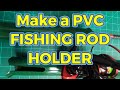 Make a pvc fishing rod holder with a twist