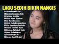 Sedih Banget Lagu 2024 💔Lagu Enak Didengar Saat Santai dan Kerja | Lagu Galau Akustik Indonesia