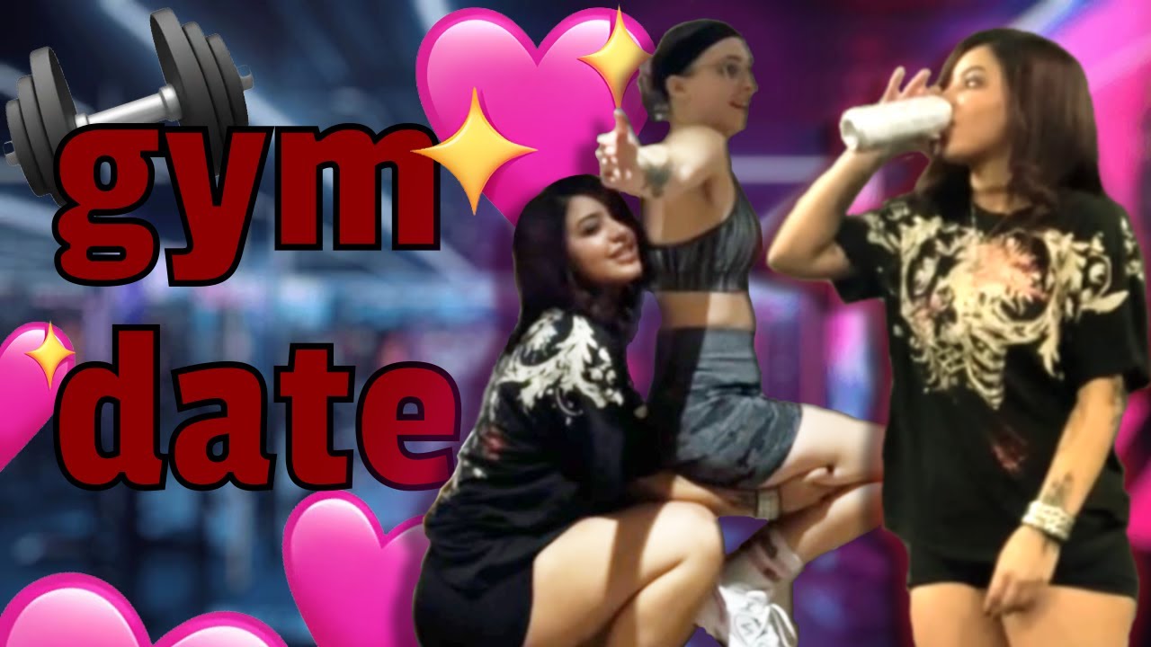 chaotic gym date with my best friend