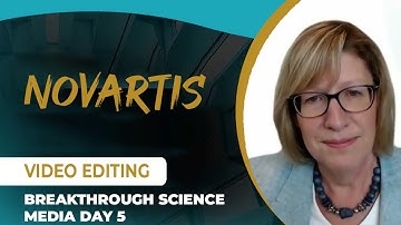 Video Editing Service for Novartis: Breakthrough Science Media Day 5 (Virtual Trade Show Video)