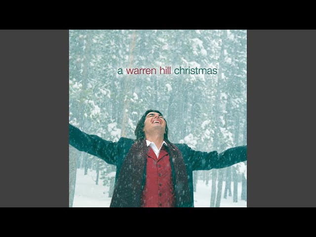 WARREN HILL - HAVE YOURSELF A MERRY LITTLE CHRISTMAS