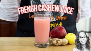 How To Make French Cashew Juice