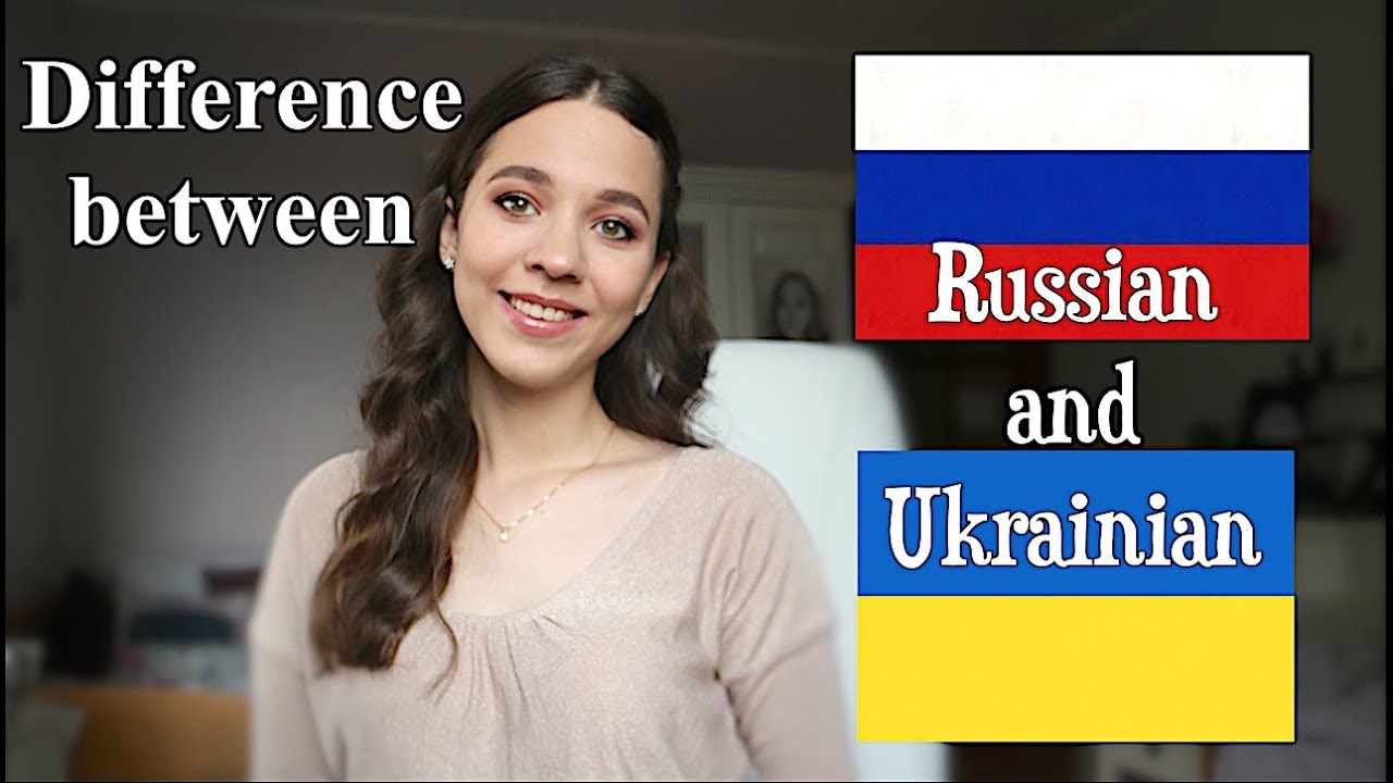 Listen To The Difference Between Russian And Ukrainian YouTube